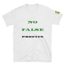 Load image into Gallery viewer, No False Profits Short-Sleeve Unisex T-Shirt - Image #1