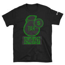 Load image into Gallery viewer, Tax 24/7 Short-Sleeve Unisex T-Shirt - Image #1