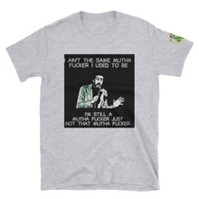 Load image into Gallery viewer, I AIN'T THE SAME (Richard Pryor) Short-Sleeve Unisex T-Shirt