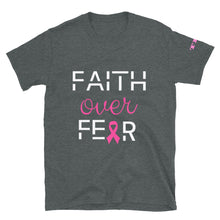 Load image into Gallery viewer, Faith Over Fear Short-Sleeve Unisex T-Shirt (Breast Cancer Awareness)