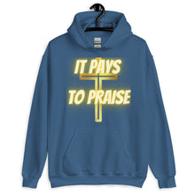 Load image into Gallery viewer, It Pays To Praise Unisex Hoodie