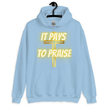 Load image into Gallery viewer, It Pays To Praise Unisex Hoodie