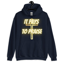 Load image into Gallery viewer, It Pays To Praise Unisex Hoodie
