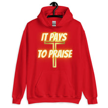 Load image into Gallery viewer, It Pays To Praise Unisex Hoodie